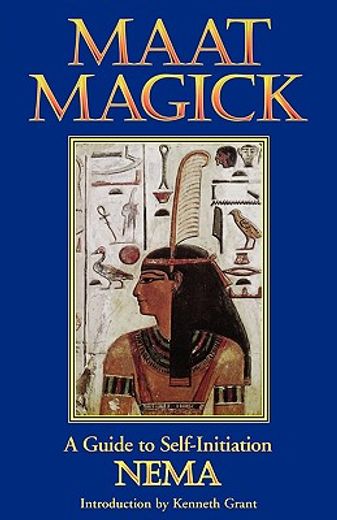 Maat Magick: A Guide to Self-Initiation (in English)