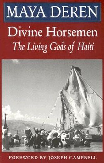 divine horsemen,the living gods of haiti (en Inglés)