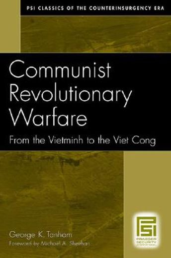 communist revolutionary warfare,from the vietminh to the viet cong