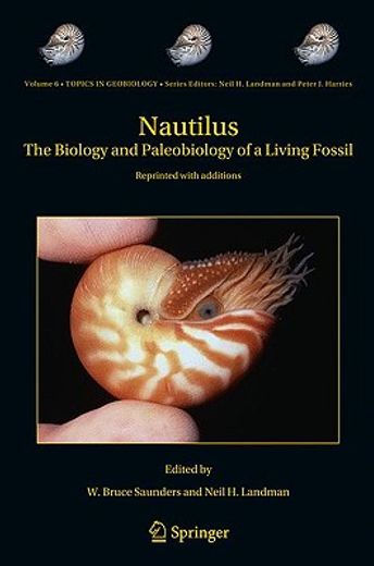 nautilus,the biology and paleobiology of a living fossil