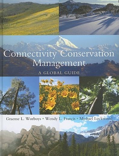 Connectivity Conservation Management: A Global Guide (en Inglés)