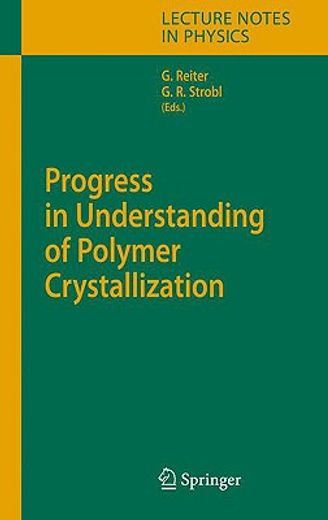 progress in understanding of polymer crystallization (en Inglés)