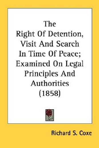 the right of detention, visit and search