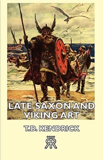late saxon and viking art (en Inglés)