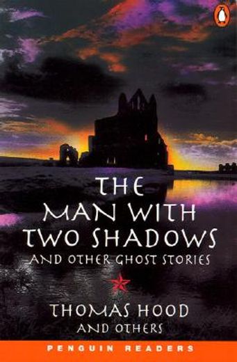 man with two shadows: pr (level) 3 (in English)