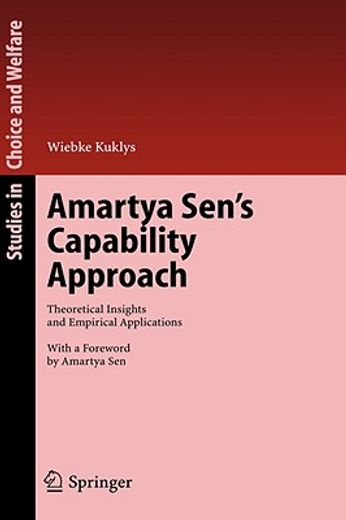 amartya sen´s capability approach,theoretical insights and empirical applications