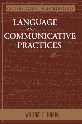language & communicative practices