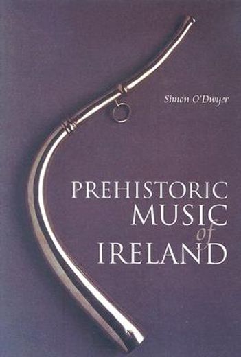 prehistoric music of ireland