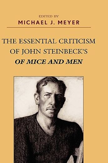 the essential criticism of john steinbeck´s of mice and men