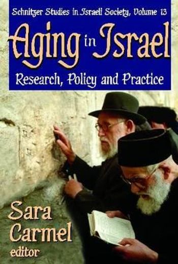 Aging in Israel: Research, Policy and Practice (in English)