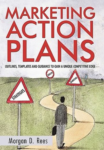 marketing action plans,outlines, templates, and guidelines for gaining a unique competitive edge