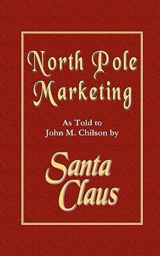 north pole marketing (en Inglés)