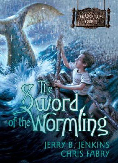 The Sword of the Wormling (in English)