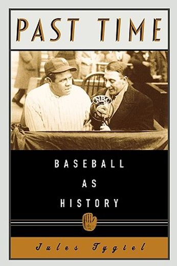 past time,baseball as history