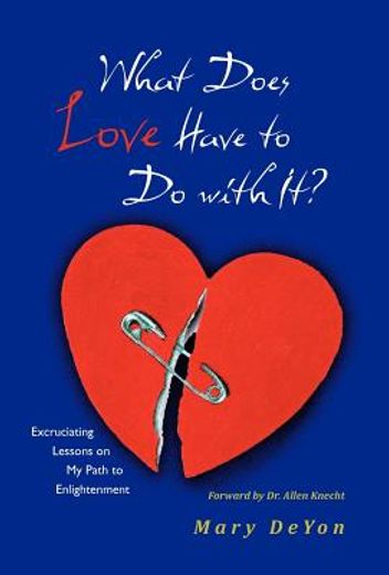 what does love have to do with it? (en Inglés)