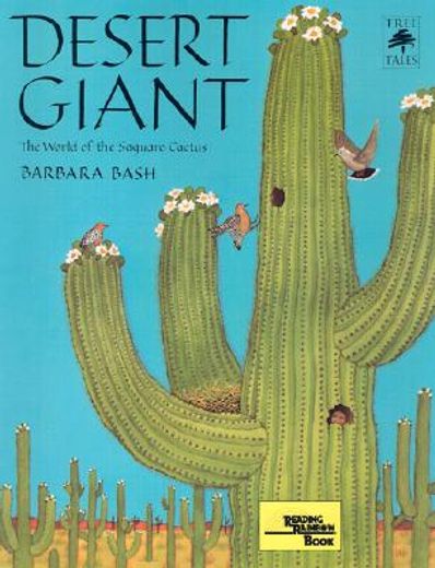desert giant,the world of the saguaro cactus