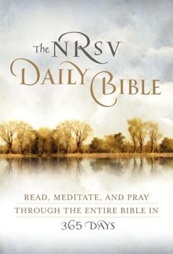the daily contemplative bible,new revised standard version, read, meditate, and pray the whole bible in a year