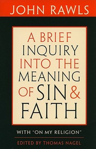 a brief inquiry into the meaning of sin and faith (en Inglés)