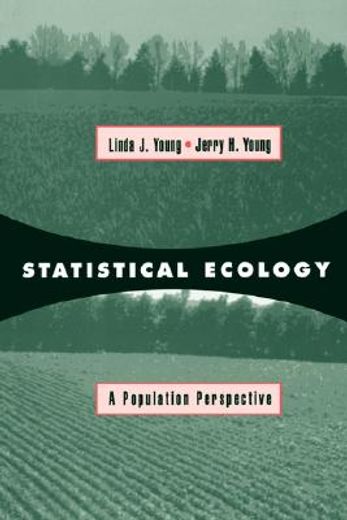 statistical ecology: a population perspective (en Inglés)