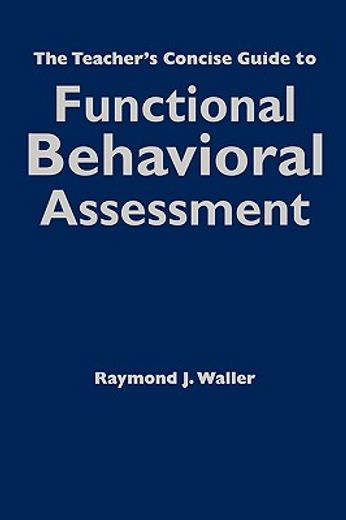 the teacher´s concise guide to functional behavioral assessment