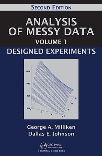 analysis of messy data, volume 1: designed experiments