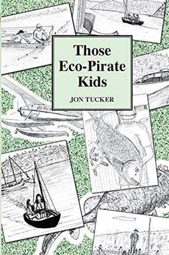 Those Eco-Pirate Kids: 2 (Those Kids) (in English)