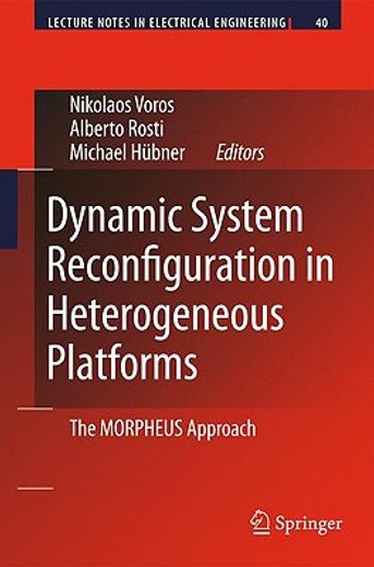 dynamic system reconfiguration in heterogeneous platforms,the morpheus approach