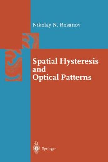 spatial hysteresis and optical patterns (en Inglés)