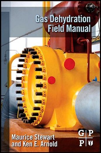 Gas Dehydration Field Manual (en Inglés)