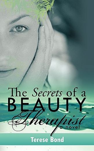 the secrets of a beauty therapist (en Inglés)