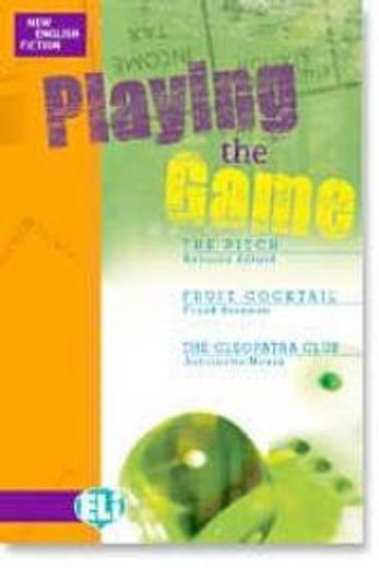 Playing the game (New english fiction)