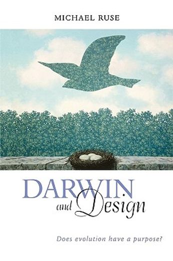 darwin and design,does evolution have a purpose? (in English)