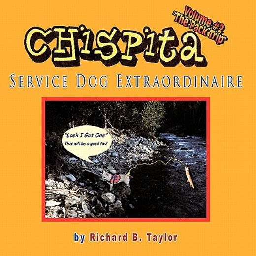 chispita service dog extraordinaire,the pack trip