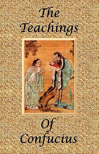 the teachings of confucius - special edition (in English)