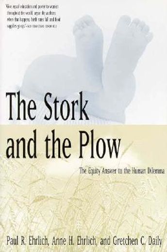 the stork and the plow,the equity answer to the human dileman