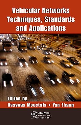 Vehicular Networks: Techniques, Standards, and Applications (en Inglés)