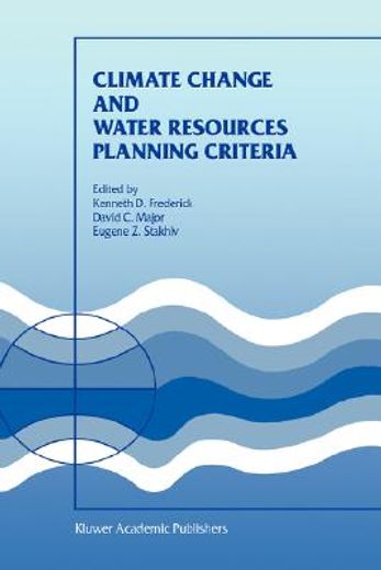 climate change and water resources planning criteria (en Inglés)