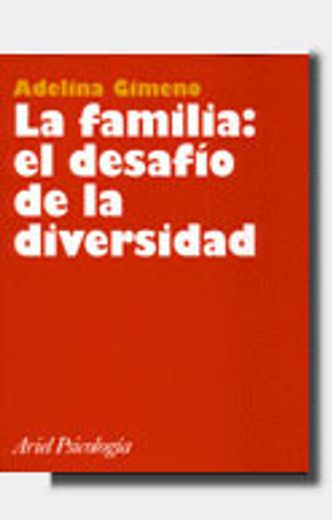 La familia: el desafío de la diversidad