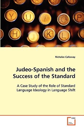 judeo-spanish and the success of the standard