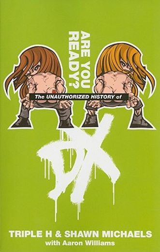 the unauthorized history of dx (en Inglés)