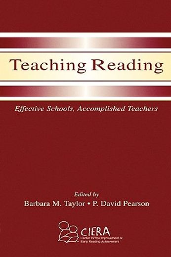 teaching reading,effective schools, accomplished teachers