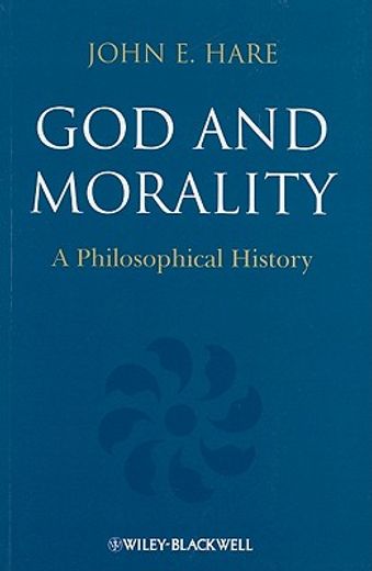god and morality,a philopsophical history