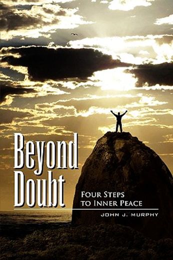 beyond doubt,four steps to inner peace