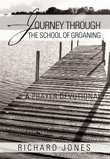 journey through the school of groaning