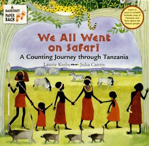 we all went on safari,a counting journey through tanzania (en Inglés)