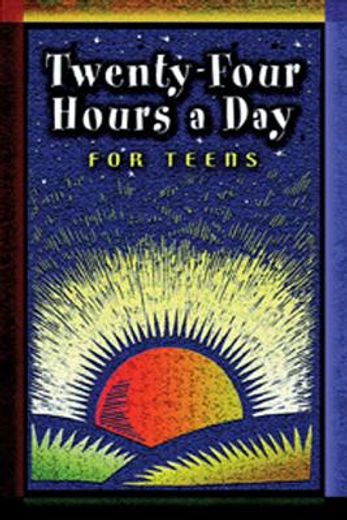twenty-four hours a day for teens