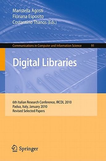 digital libraries,6th italian research conference, ircdl 2010, padua, italy, january 28-29, 2010. revised selected pap