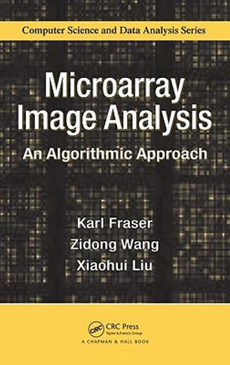 Microarray Image Analysis: An Algorithmic Approach (en Inglés)