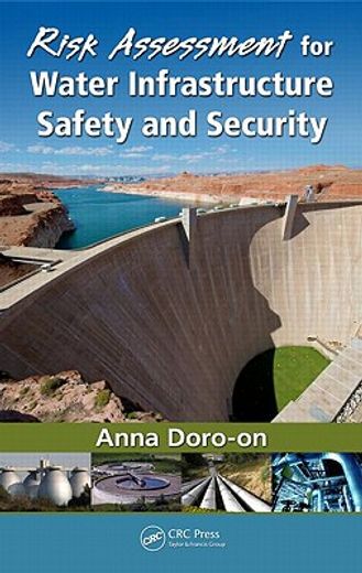 Risk Assessment for Water Infrastructure Safety and Security (en Inglés)