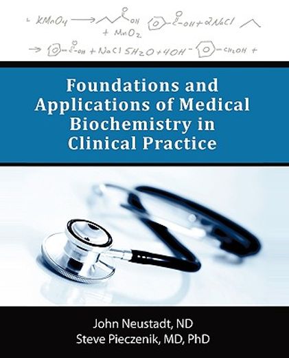 foundations and applications of medical biochemistry in clinical practice (en Inglés)